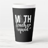 Tasse Latte Professeur de mathématiques Équipe d'enseignants d (Devant)