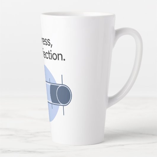 Tasse Latte Progrès, pas perfection (Droite)
