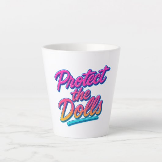 Tasse Latte Protect the Dolls Neon Retro Art (Devant)