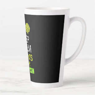 Tasse Latte Protéine have de Keep Calm Plants