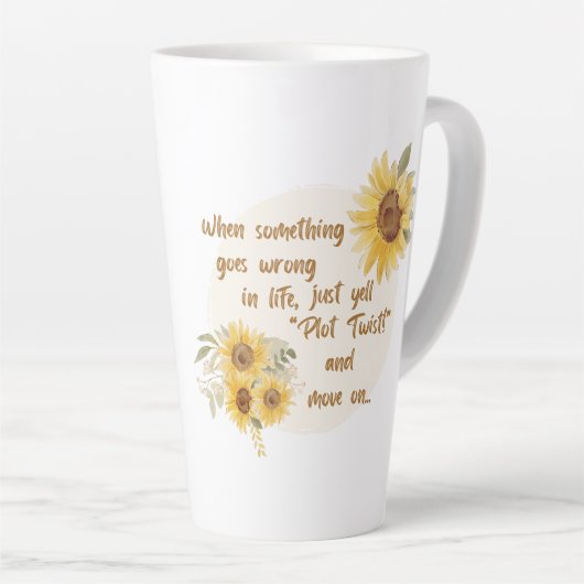 Tasse Latte Quand quelque chose va mal dans la vie... (Angle droit)