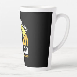 Tasse Latte Randonnée Comme Tu Vas Lentement