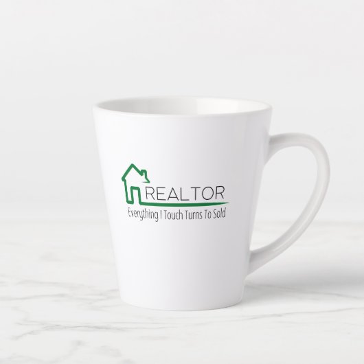 Tasse Latte Realtor - Tout Ce Que Je Touche Se Transforme En V (Droite)