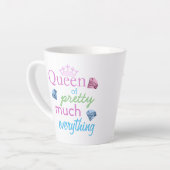 Tasse Latte "Reine de presque tout" (Angle gauche)