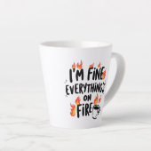 Tasse Latte Relatable Dark Humor with Flames (Angle droit)