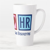 Tasse Latte Ressources humaines Peace Love HR (Droite)