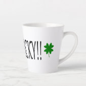TASSE LATTE RESTEZ CHANCEUX !! (Droite)