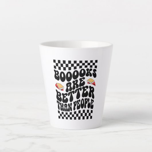 Tasse Latte Sarcastic Book Lover "Books Are Better Than People (Devant)