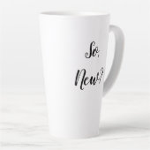 Tasse Latte Sassy Greeting (Angle droit)