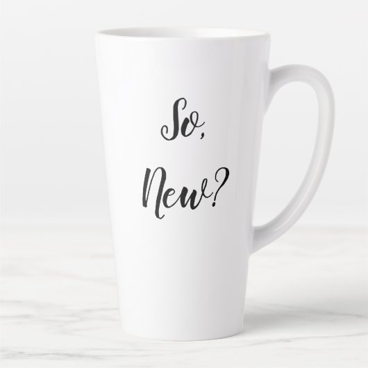 Tasse Latte Sassy Greeting (Droite)