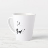 Tasse Latte Sassy Greeting (Angle gauche)