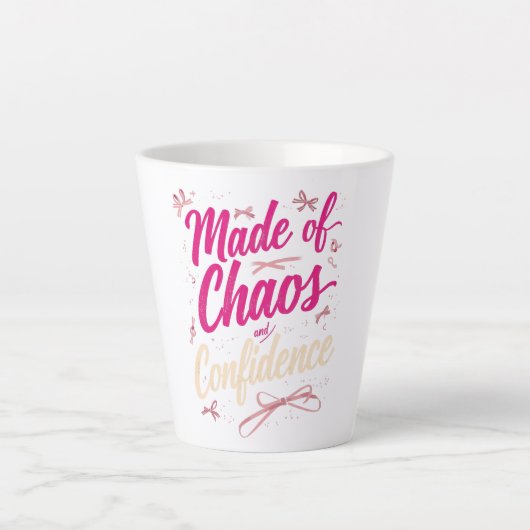 Tasse Latte Sassy Pink Typography Chaos And Confidence (Devant)
