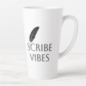 Tasse Latte Scribe Vibes Author Writer Poet  (Droite)