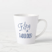 Tasse Latte Script bleu chic Cinquante et FABULEUX! Anniversai (Droite)