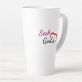 Tasse Latte Seek God's Heart  (Angle droit)