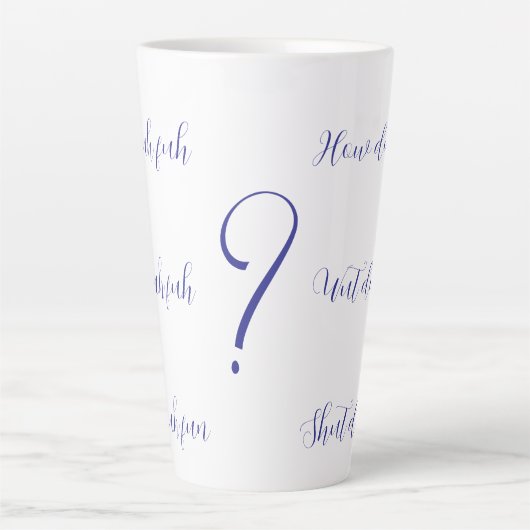 Tasse Latte Shut Duh Fuh Cup (Devant)