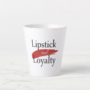 Tasse Latte Slogan de loyauté pour amoureuse de maquillage fém