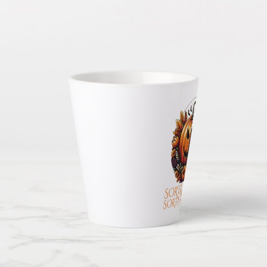 Tasse Latte Sorta Sweet Sorta Éffrayant (Devant)