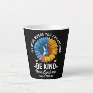 Tasse Latte Soyez Gentil Syndrome de Down Sensibilisation