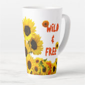Tasse Latte Soyez un tournesol sauvage et libre (Angle droit)