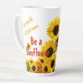 Tasse Latte Soyez un tournesol sauvage et libre (Angle gauche)