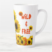 Tasse Latte Soyez un tournesol sauvage et libre (Droite)