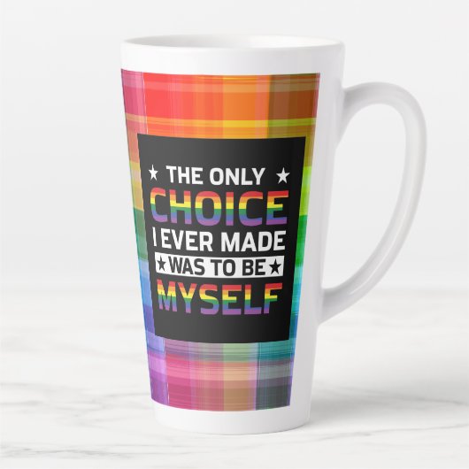 Tasse Latte Soyez vous-même (Droite)