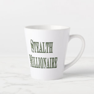 Tasse Latte Stealth Millionaire
