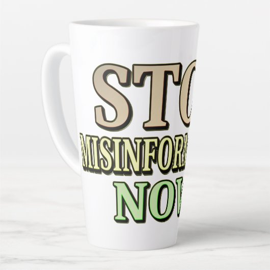 Tasse Latte "STOP MISINFORMATION" Mignonne conception. Command (Angle gauche)