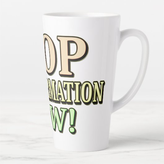 Tasse Latte "STOP MISINFORMATION" Mignonne conception. Command (Droite)
