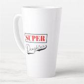 Tasse Latte Super Daughter (Angle gauche)