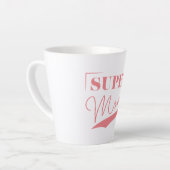 Tasse Latte Super Maman (Angle gauche)