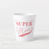 Tasse Latte Super Maman (Devant)