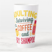 Tasse Latte Survie sur le café et le shampooing sec (Devant)
