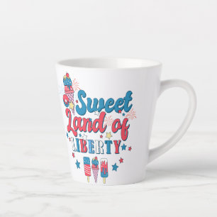 Tasse Latte Sweet Land Of Liberty - Amérique 4 juillet