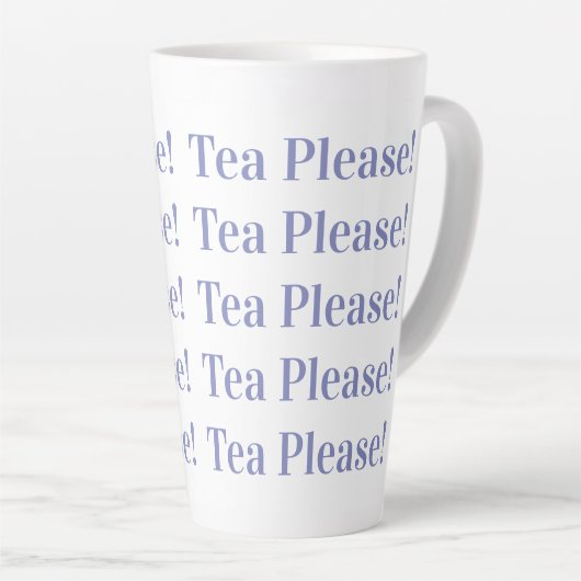 Tasse Latte Thé S'Il Vous Plaît | Typographie moderne (Angle droit)