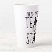 Tasse Latte These Are The Tears Of My Staff (Devant)