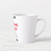 Tasse Latte This Is What (Droite)