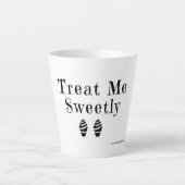 Tasse Latte Traitez-moi de la boue douce (Devant)
