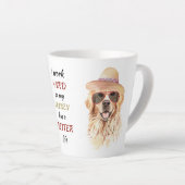 Tasse Latte Travailler dur pour mon Golden Retriever (Angle droit)