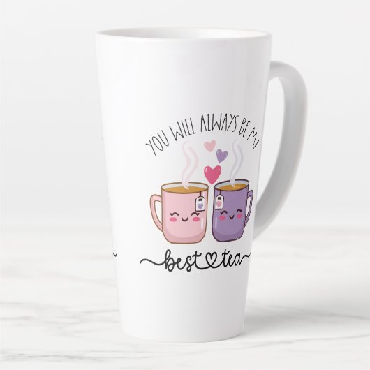 Tasse Latte Tu seras toujours mon meilleur thé (Angle droit)