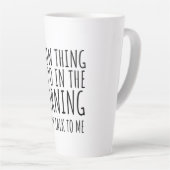 Tasse Latte Une Chose Amusante À Faire Le Matin N'Est Pas De M (Angle droit)