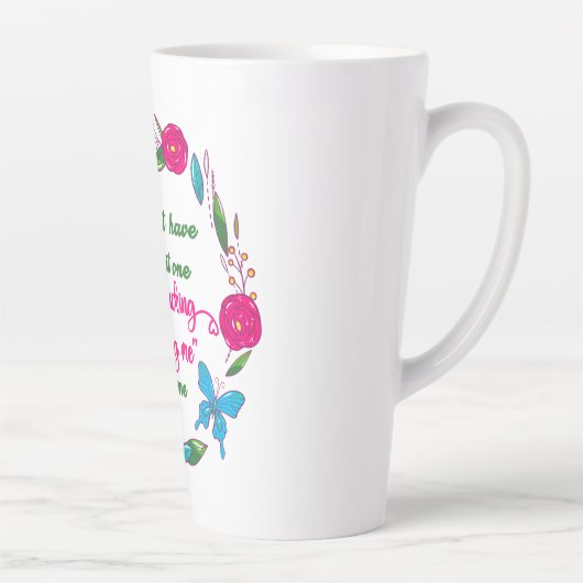 Tasse Latte Une femme sage a dit un jour que je suis dehors (Droite)
