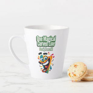 Tasse Latte "Une ligne courbe magique, Straightens All : souri