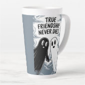 Tasse Latte Une Véritable Amitié Ne Meurt Jamais Des Fantômes  (Angle droit)
