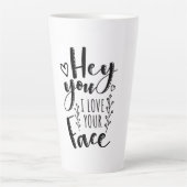 Tasse Latte Valentine Art Hey Vous J'Aime Votre Visage (Devant)