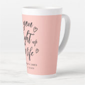 Tasse Latte Valentine, tu illumines ma vie rose (Angle droit)