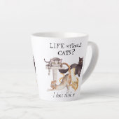 Tasse Latte Vie mignonne sans chats (Angle droit)