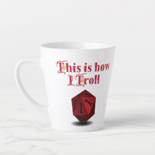 Tasse Latte Voici comment je Troll - Critique Hit RPG Dice