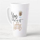 Tasse Latte Vous M'Avez Eu Au Dernier Fun Citer Humour Café (Angle gauche)